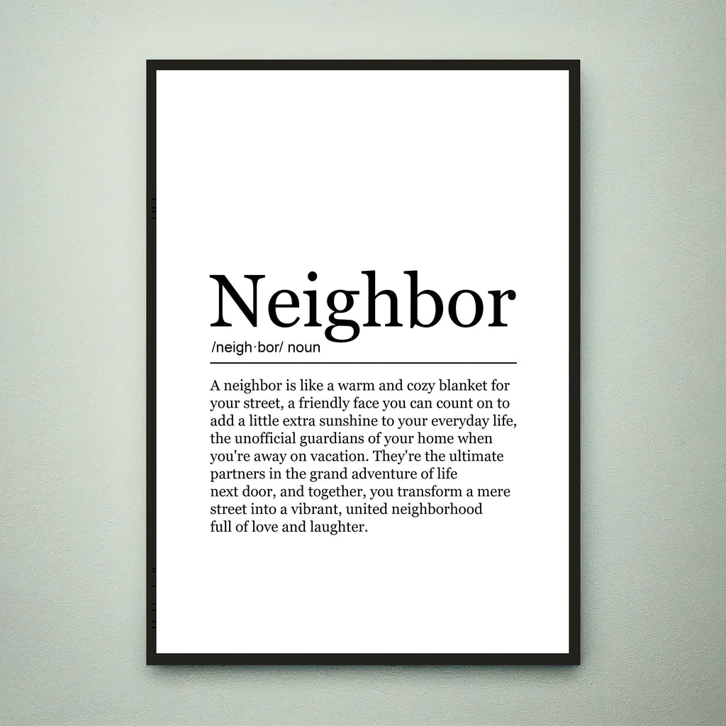 Neighbor fun Print Definition Poster Wall Art Neighbor Meaning Minimalist Gift Print