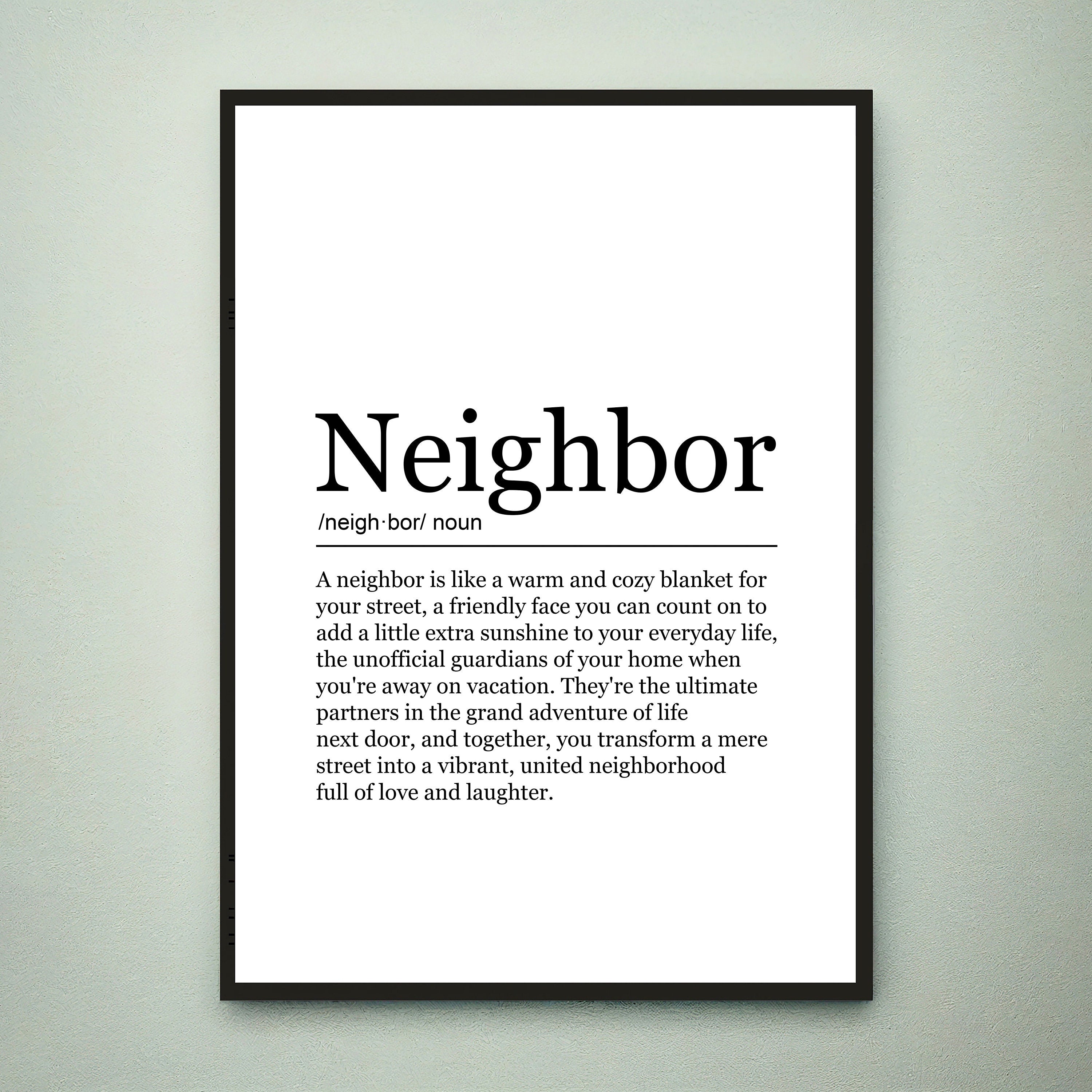 Neighbor fun Print Definition Poster Wall Art Neighbor Meaning Minimalist Gift Print