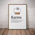 Karma Print Definition Poster Wall Art Minimalist Bathroom Toilet Print (V2)
