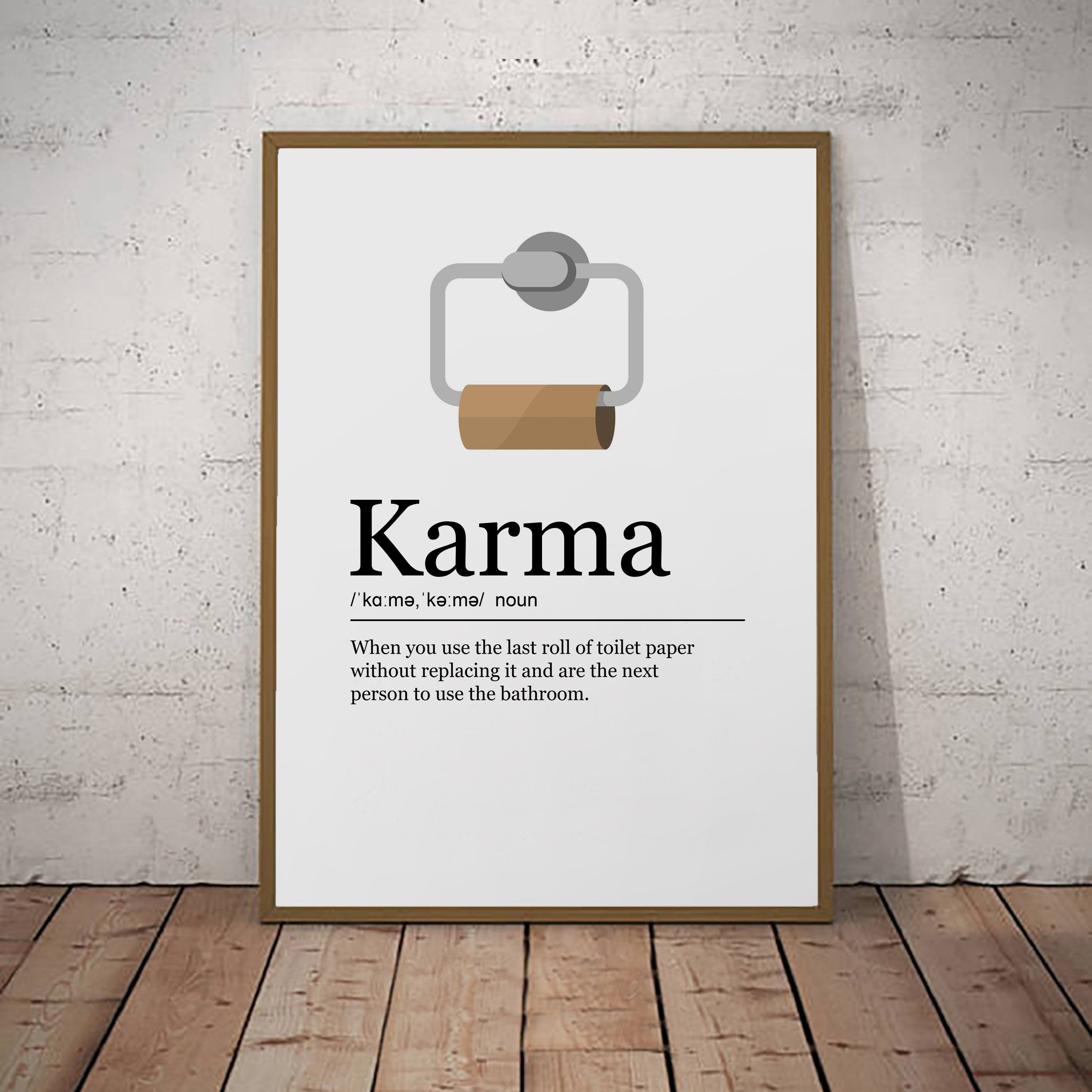 Karma Print Definition Poster Wall Art Minimalist Bathroom Toilet Print (V2)