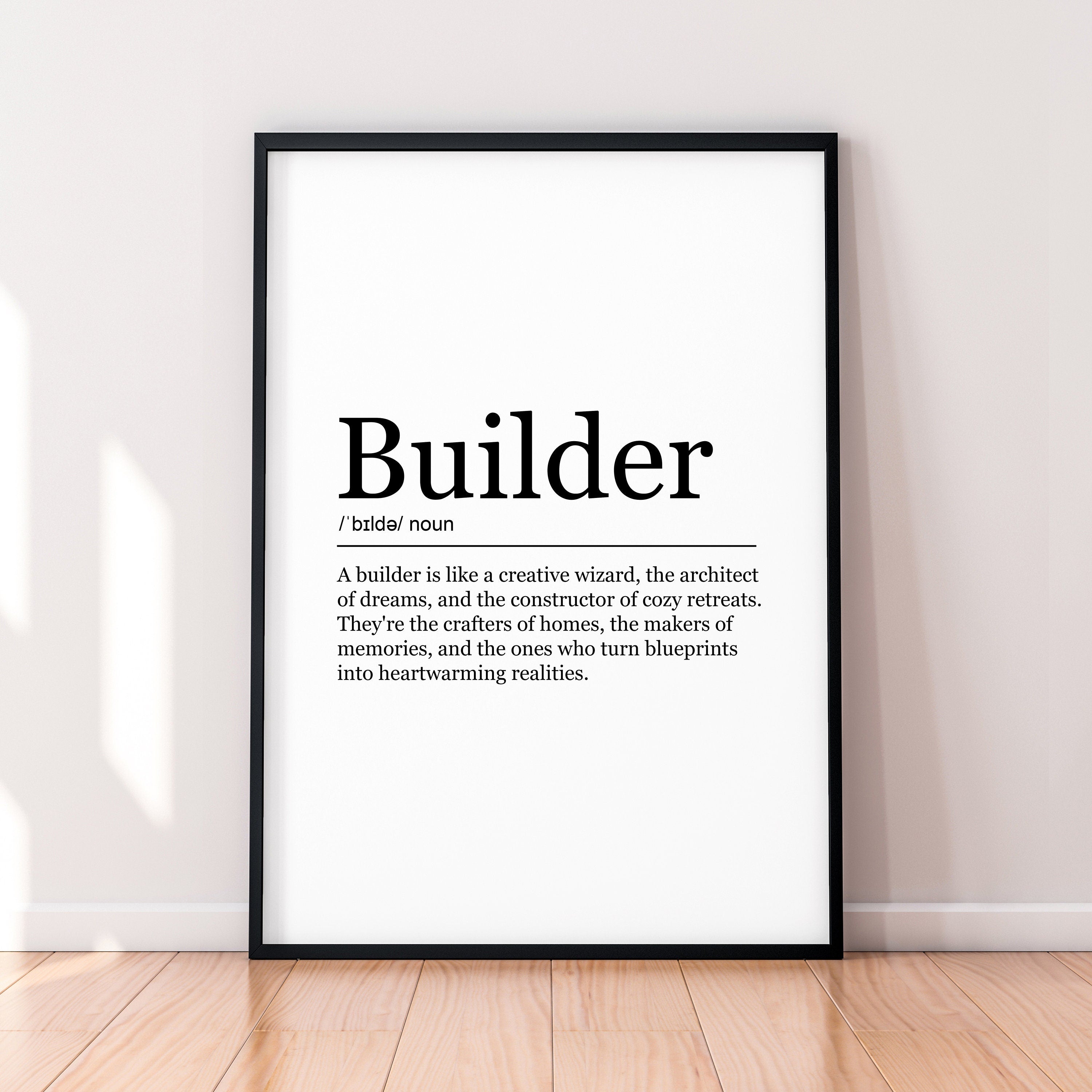 Builder  Funny Print Definition Poster Builder Wall Art Minimalist Gift Print