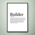 Builder Fun Print Definition Poster Builder Wall Art Minimalist Gift Print