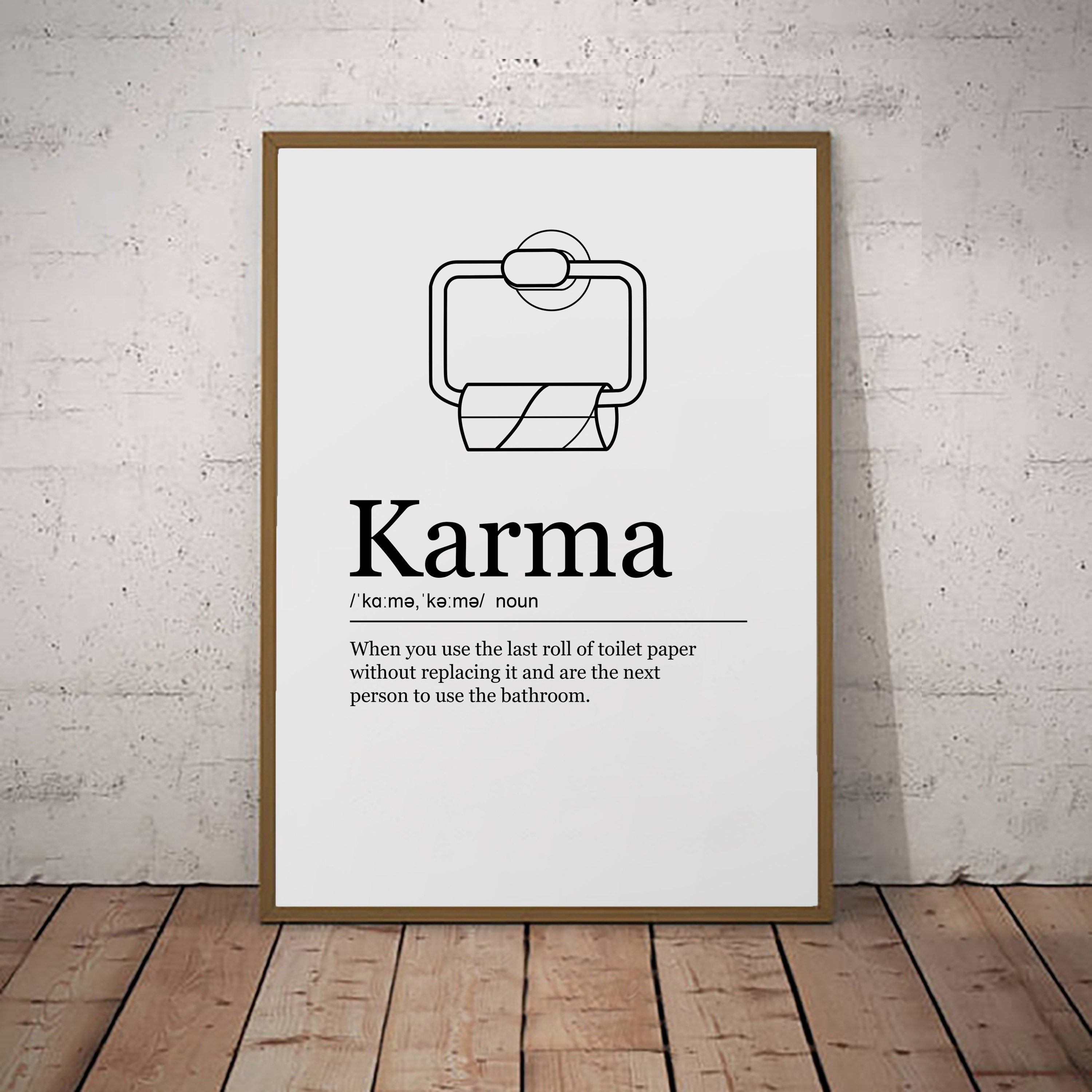 Karma Print Definition Poster Wall Art Minimalist Bathroom Toilet Print (V2)