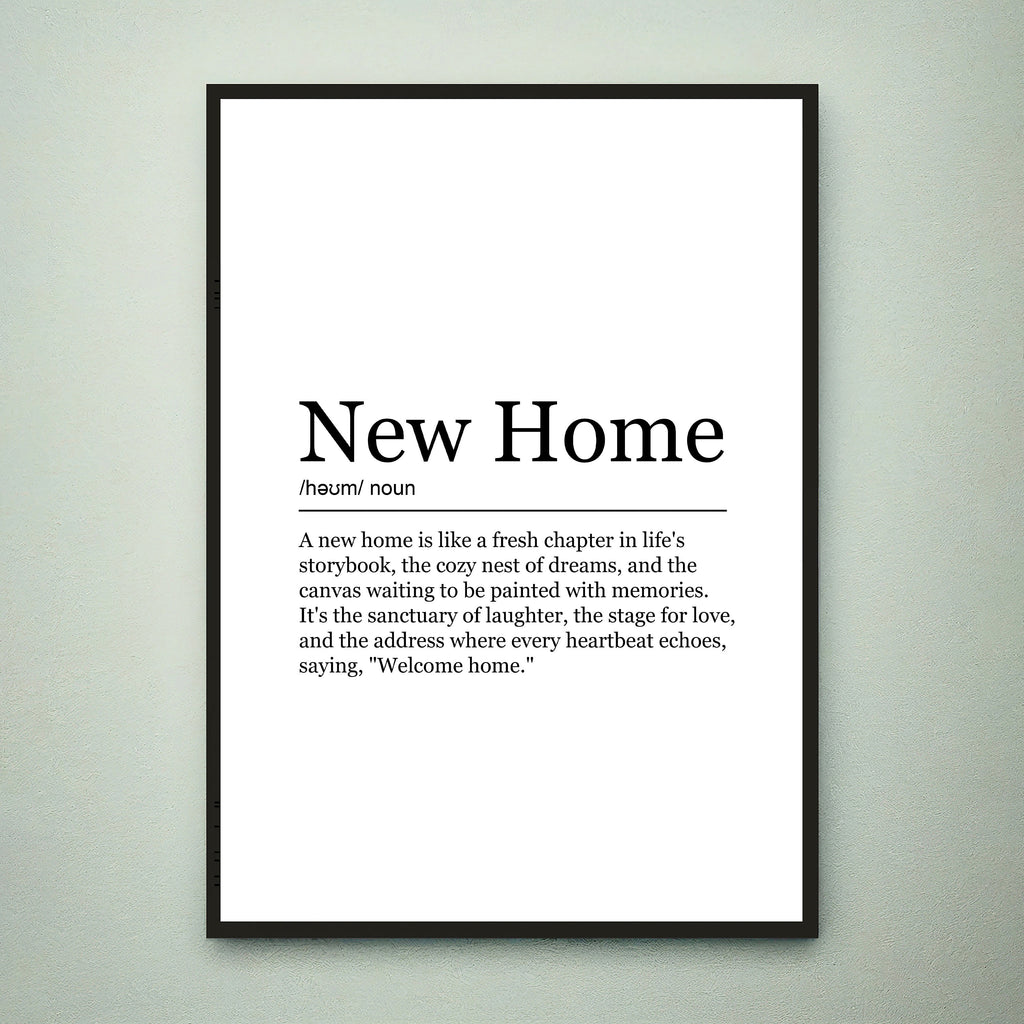 New Home Print Definition Poster Wall Art New House Warming Meaning Minimalist Gift Print