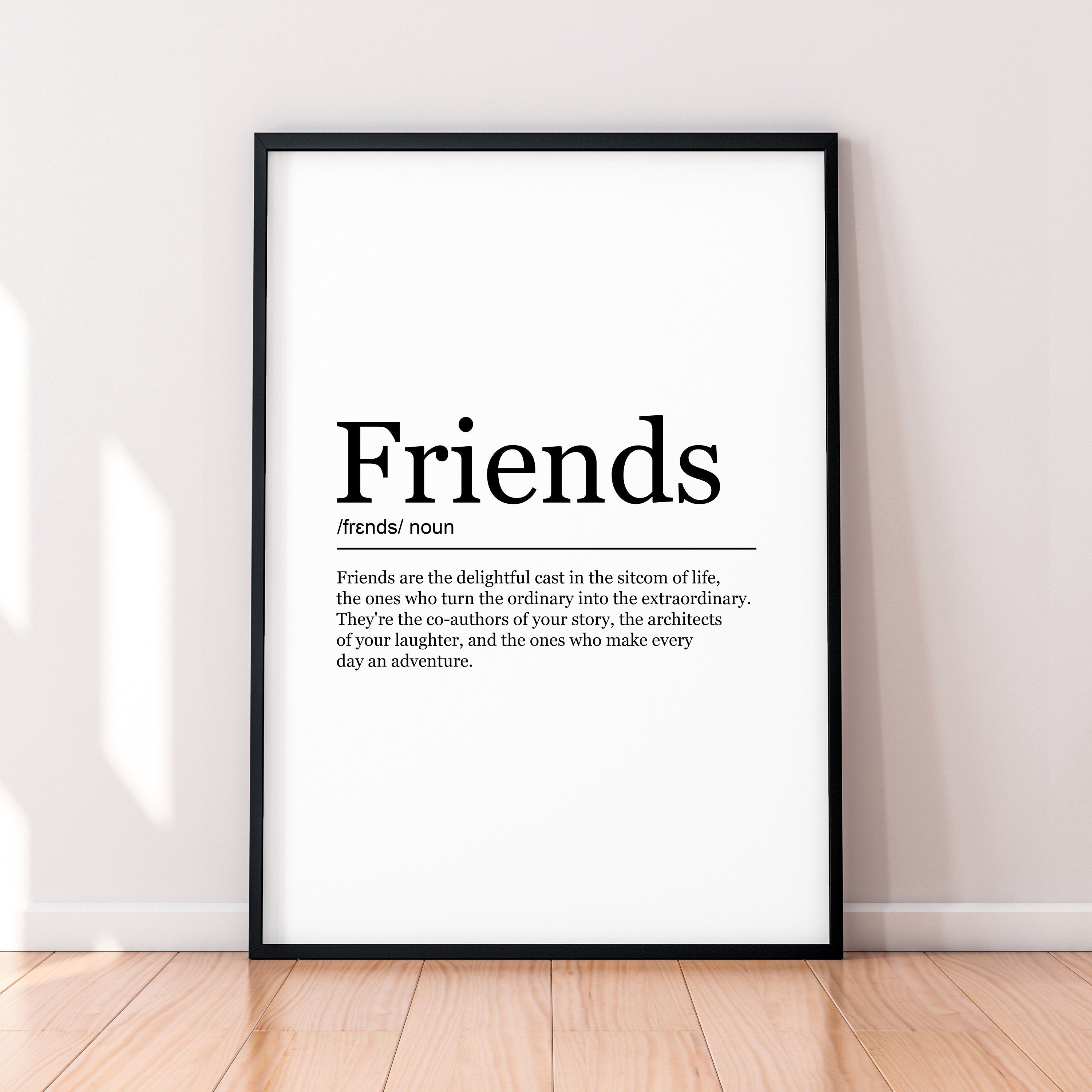 Friends Fun Print Definition Poster Wall Art Friends Meaning Minimalist Gift Print