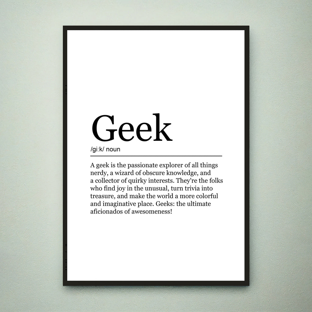 Geek Fun Print Definition Poster Wall Art Geek Meaning Minimalist Gift Print