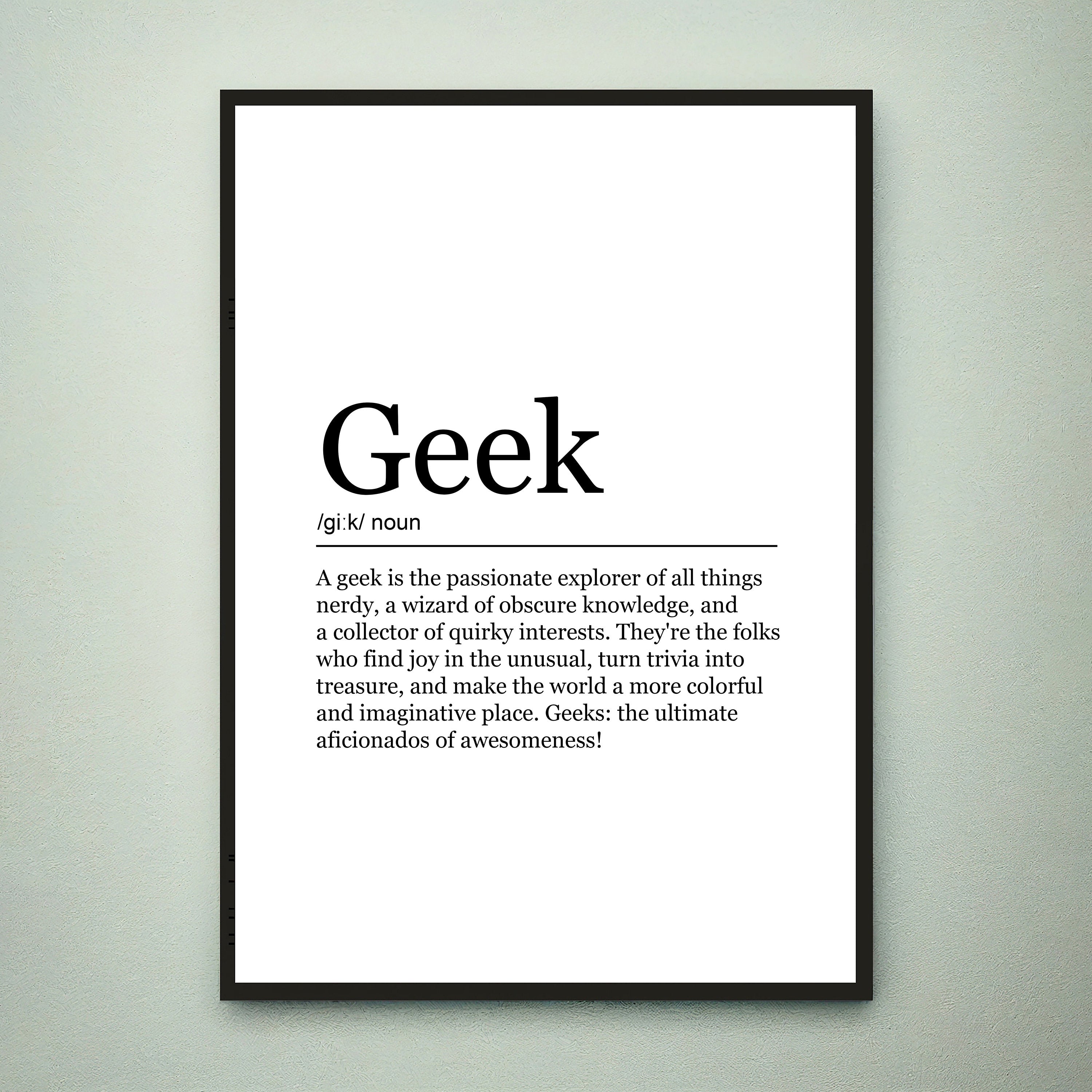 Geek Fun Print Definition Poster Wall Art Geek Meaning Minimalist Gift Print